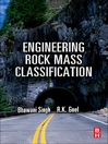 Engineering Rock Mass Classification (eBook): Tunneling, Foundations and Landslides